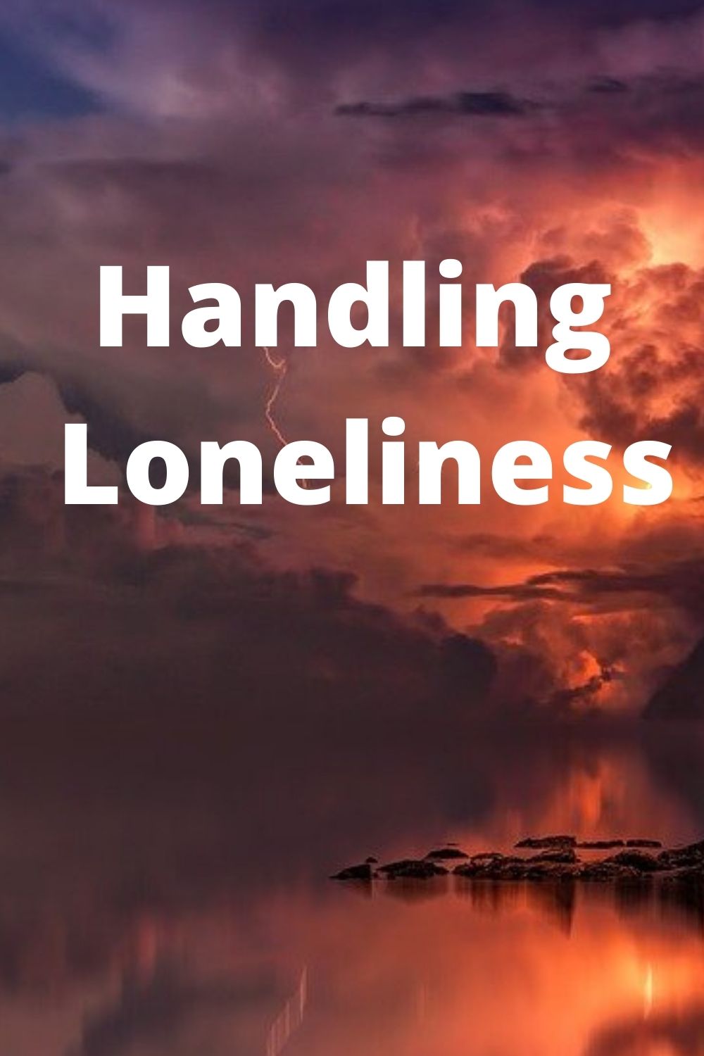 Handling Loneliness
