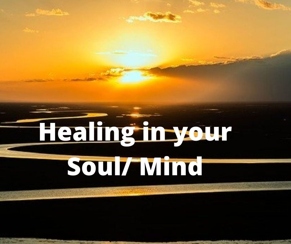 Soul healing: Healing in the Soul/Mind