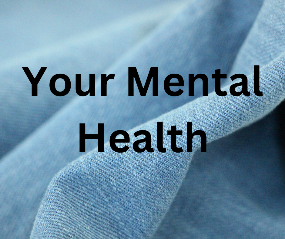 Your Mental Health, take responsibility